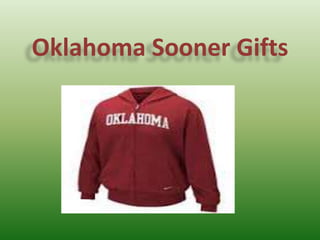 Oklahoma Sooner Gifts
 