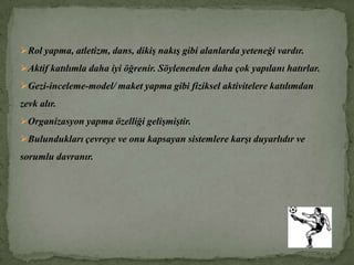   󲹰ı dilleri öğrenme becerisine sahiptir.