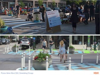 IQCPhotos: Better Block OKC; Streetsblog Chicago
 