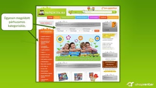 Ügyesen megoldott
párhuzamos
kategorizálás.
 