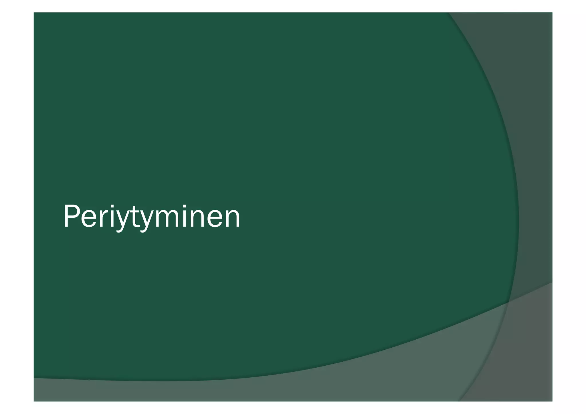 Periytyminen
 