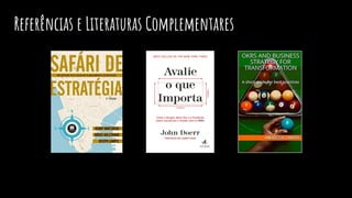 Referências e Literaturas Complementares
 
