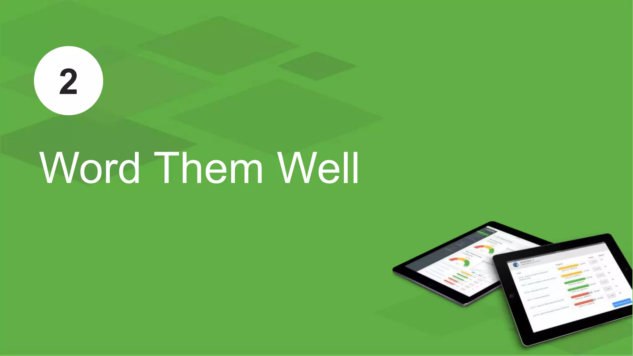 ™
Word Them Well
2
 