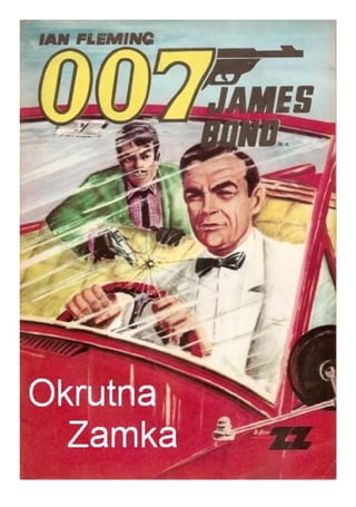 Okrutna zamka - James Bond