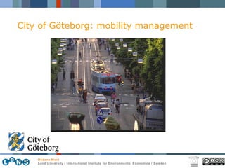 City of Göteborg: mobility management 