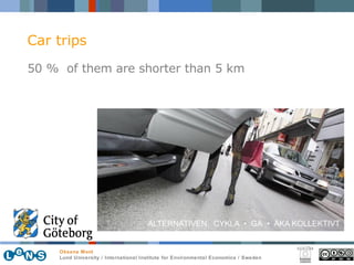 Car trips 50 %  of them are shorter than 5 km 