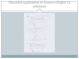 Oksendal application to finance chapter 12
                solutions
 