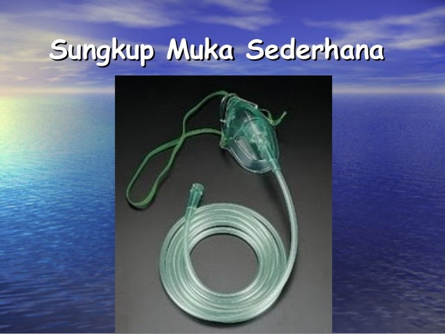 Oksigenasi, nebu &amp; fisioterafi dada