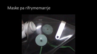 Maske pa rifrymemarrje
 