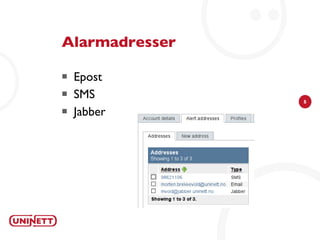 Alarmadresser Epost SMS Jabber 