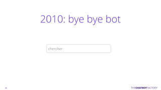 2010: bye bye bot
 