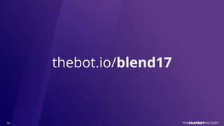 thebot.io/blend17
 