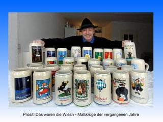 Prosit! Das waren die Wiesn - Maßkrüge der vergangenen Jahre
 