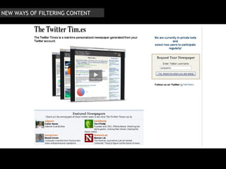 http://www.twittertim.es/ NEW WAYS OF FILTERING CONTENT 