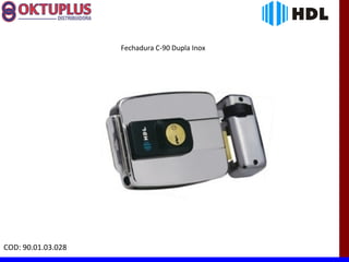 Fechadura C-90 Dupla Inox




COD: 90.01.03.028
 