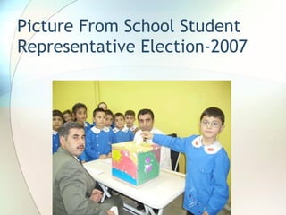 Picture From School Student Representative Election-2007 