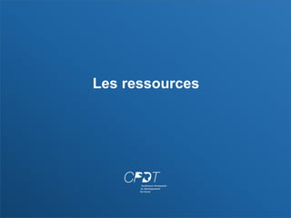 Les ressources
 