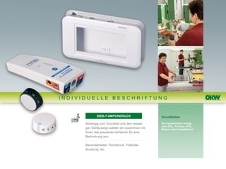 INDIVIDUELLE BESCHRIFTUNG


             SIEB-/TAMPONDRUCK                  Druckfarben

      Abhängig vom Druckbild und dem jeweili-   Die Farbdefinition erfolgt
                                                nach RAL, Pantone, NCS,
      gen Gehäusetyp wählen wir zusammen mit    Muster oder Farbplättchen.
      Ihnen das passende Verfahren für eine
      Bedruckung aus.

      Besonderheiten: Runddruck, Folienbe-
      druckung, etc.
 