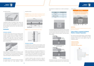 135134
Esgoto
Manual Técnico
Esgoto
Manual Técnico
em camadas transversais.
A estocagem de conexões, Caixas Múltiplas e demais materiais, deve
ser feita em locais de livre acesso, abrigados do sol, e onde seja
possível um fácil controle. Para empilhamento de caixas de papelão
das Caixas Múltiplas, recomenda-se que a altura máxima das pilhas
seja de 2 metros.
Instalações
Instalações embutidas
As instalações deverão permitir fácil acesso para eventual execução
de reparos e não deverá interferir nas condições de estabilidade da
construção. A tubulação não deverá ficar solidária à estrutura da
construção, devendo existir folga ao redor do tubo nas travessias
de estruturas ou de paredes, para se evitar danos à tubulação na
ocorrência de eventuais recalques (rebaixamento da terra ou da parede
após a construção da obra).
Quando embutidas em alvenaria, deverão ser envolvidas em papel
ou material semelhante, o que fará com que exista uma folga entre o
tubo e a parede. Isto evitará o aparecimento de fissuras e rachaduras
causadas pelas dilatações e contrações térmicas do material.
Instalações aparentes
Nas instalações aparentes, os tubos devem ser fixados com braçadeiras
de superfícies internas lisas e largas, obedecendo o seguinte
espaçamento máximo:
Horizontal: Calcular 10 vezes o diâmetro da canalização (10 x DN).
Por exemplo, se temos um tubo de 100 mm, o distanciamento entre os
suportes será de 10 x 100 mm = 1000 mm ( ou 1 metro)
Vertical: Colocar um suporte (braçadeira) a cada 2 metros.
Instalações enterradas
As tubulações devem ser assentadas em terreno resistente ou sobre
base apropriada, livre de detritos ou materiais pontiagudos. O fundo da
vala deve ser uniforme e, para tanto, deve ser regularizado utilizando-
se areia ou material granular isento de pedras.
Estando o tubo colocado no seu leito, preencha lateralmente com o
material indicado, compactando-o manualmente em camadas de 10
a 15 cm até atingir a altura correspondente à parte superior do tubo.
Completar a colocação do material até 30 cm acima da parte superior
do tubo. Esta região acima do tubo não deve ser compactada.
O restante do material de reaterro da vala deve ser lançado em
camadas sucessivas e compactadas, de tal forma que se obtenha o
mesmo estado do terreno das laterais da vala. A profundidade mínima
de assentamento da tubulação deve ser conforme recomendação a
seguir:
Caso não seja possível executar esse recobrimento mínimo, ou se sobre
o local onde a tubulação ficará enterrada haverá peso de construções
ou carga de veículos, deverá existir uma proteção maior, com uso de
lajes ou canaletas de concreto que impeçam a ação desses esforços
sobre a tubulação.
Recomendamos que a largura mínima da vala a ser aberta para realizar
o assentamento da tubulação seja de 60 cm. Para o cálculo da largura
da vala, utiliza-se:
IMPORTANTE
Estas dicas servem para toda a instalação de esgoto, seja com a linha
Série Normal ou Reforçada.
Como calcular o consumo de Adesivo
Plástico e Solução Preparadora
Para o cálculo do consumo de Adesivo Plástico e Solução Preparadora
dos tubos de esgoto Série Normal e Série Reforçada, siga o mesmo
procedimento utilizado para os tubos soldáveis de água fria,
considerando o seguinte:
1 junta para cada tubo
1 junta para cada joelho
2 juntas para cada tê
2 juntas para cada junção simples
DE + 50 cm
Por exemplo, se você tiver uma tubulação
com DN 100 (10 cm), você terá de abrir uma
vala de 10 + 50 = 60 centímetros.
Cargas Profundidade”h” (m)
Interior dos lotes 0,3
Passeio 0,6
Tráfego de veículos leves 0,8
Tráfego pesado e intenso 1,2
Ferrovia 1,5
JUNTA
JUNTA
 