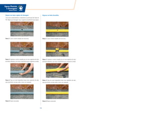 178
Águas Pluviais
e Drenagem
Manual Técnico
Reparo em tubos rígidos de drenagem
Caso ocorra acidentalmente o rompimento ou perfuração dos Tubos de
PVC Rígido para Drenagem, faça o seguinte procedimento para reparo:
Passo 1: Corte o trecho rompido com uma serra.
Passo 2: Substitua o trecho rompido por um novo segmento de tubo
de mesmo diâmetro, com maior comprimento que o segmento cortado.
Passo 3: Faça um corte longitudinal nesse novo segmento de tubo,
abra esta fenda e encaixe sobre o local a ser reparado.
Passo 4: Reparo executado.
Reparos na linha Drenoflex
Passo 1: Corte o trecho rompido com uma serra.
Passo 2: Substitua o trecho rompido por um novo segmento de tubo
de mesmo diâmetro, com maior comprimento que o segmento cortado.
Passo 3: Faça um corte longitudinal nesse novo segmento de tubo,
abra esta fenda e encaixe sobre o local a ser reparado.
Passo 4: Reparo executado.
 