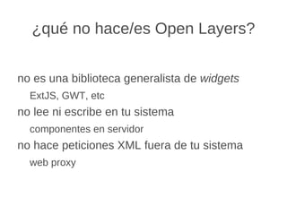 en cualquier parte de tu web <div id= ' map ' /> en un script map = new OpenLayers.Map(' map '); 