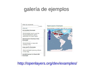 ¿qué no hace/es Open Layers? no es una biblioteca generalista de  widgets 