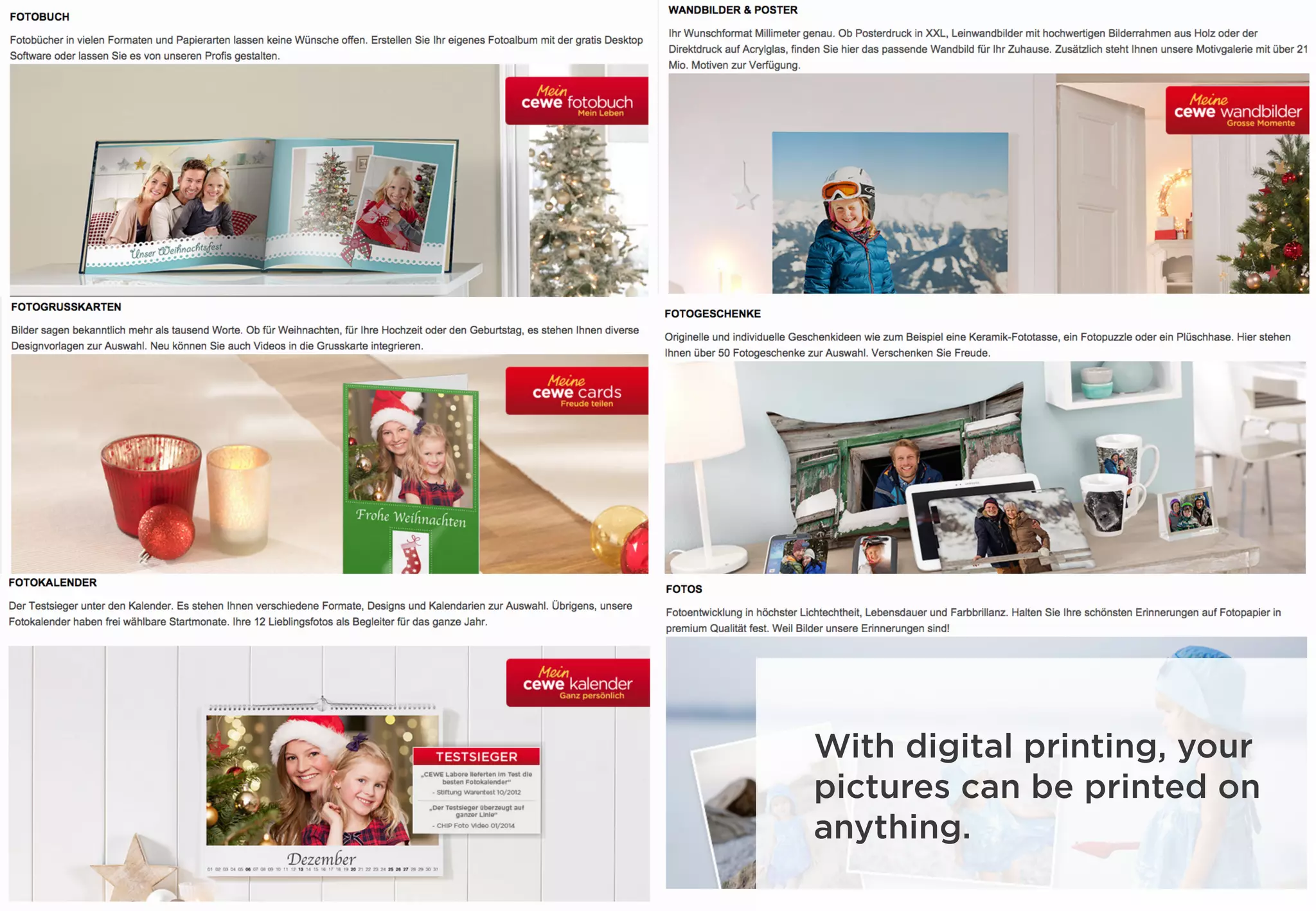 With digital printing, your
pictures can be printed on
anything.
 