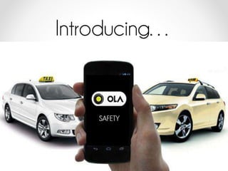 Ola Cabs: Value Creation, Strategy and Analysis