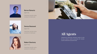 Collaboratively administrate empowered markets via plug
and play networks. Dynamic procrastinate B2C dramatic
visualize predominate extensible testing.
Agent Three
Robert Dewinary
Predominate extensible testing
procedures for reliable good.
Agent Two
Serena Roseswol
Predominate extensible testing
procedures for reliable good.
Agent One
Barron Romario
Predominate extensible testing
procedures for reliable good.
 