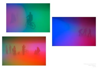 Olafur Eliasson
19/24
Feelings are facts, 2010
 