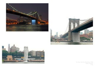 Olafur Eliasson
7/24
The New York City Waterfalls, 2008
 