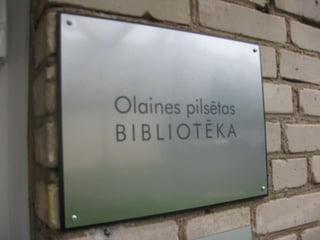 Ieskats Olaines Bibliotēkā