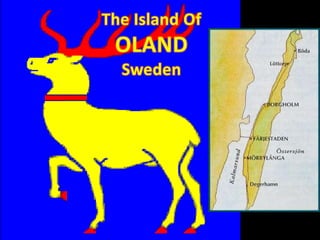 The Island Of OLAND Sweden 