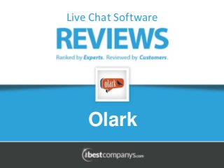 Olark
Live Chat Software
 