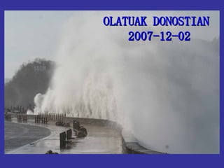 OLATUAK DONOSTIAN 2007-12-02 