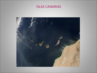 ISLAS CANARIAS
 