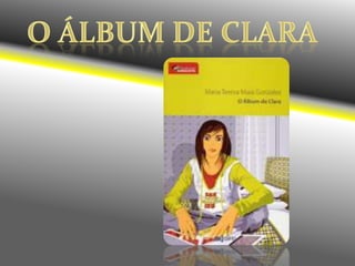 O Álbum de Clara 