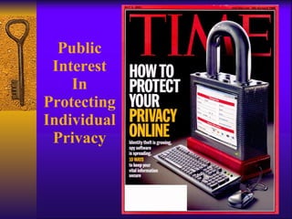 Public Interest In Protecting Individual Privacy 