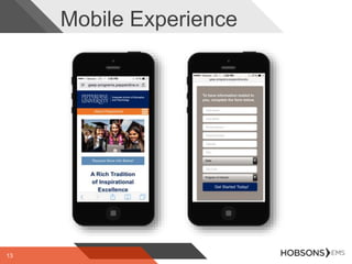 13
Mobile Experience
 