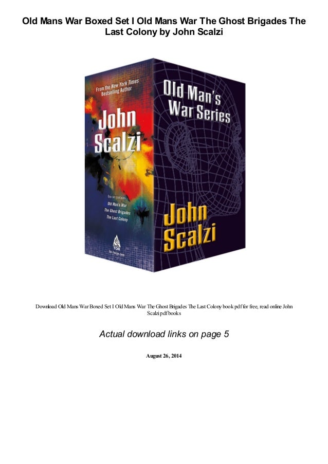 Old mans war boxed set i old mans war the ghost brigades the last