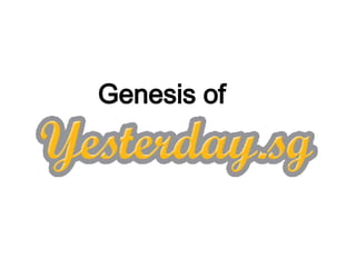 Genesis of 