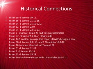 Historical Psalms
• Psalm 78 Review to teach the next generation
– 78:5-8 Don’t be rebellious
– 78:9-20 God’s Miraculous r...