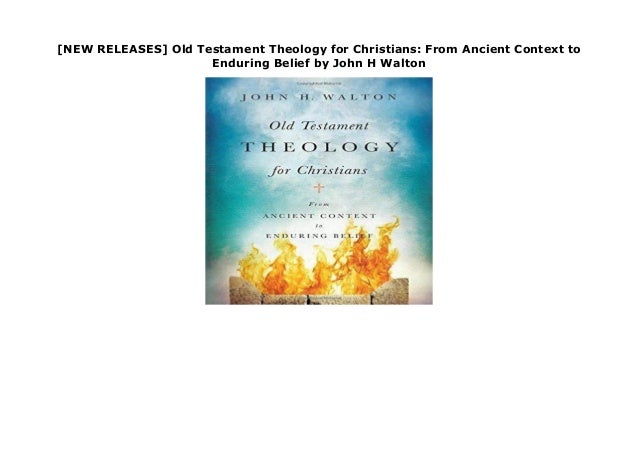 New Releases Old Testament Theology For Christians From Ancient C