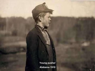 Young pusher Alabama 1910 