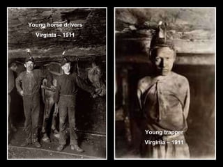 Young horse drivers Virginia – 1911 Young trapper Virginia – 1911 