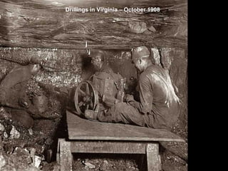 Drillings in Virginia – October 1908 