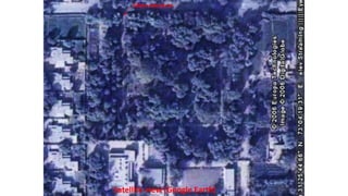 Main entrance
Satellite view (Google Earth)
 