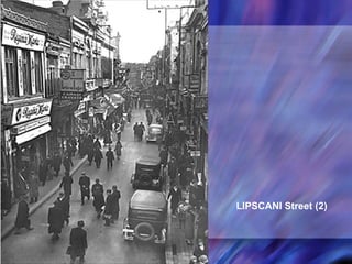 LIPSCANI Street (2) 