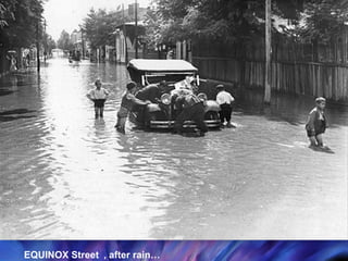 EQUINOX Street   , after rain…  