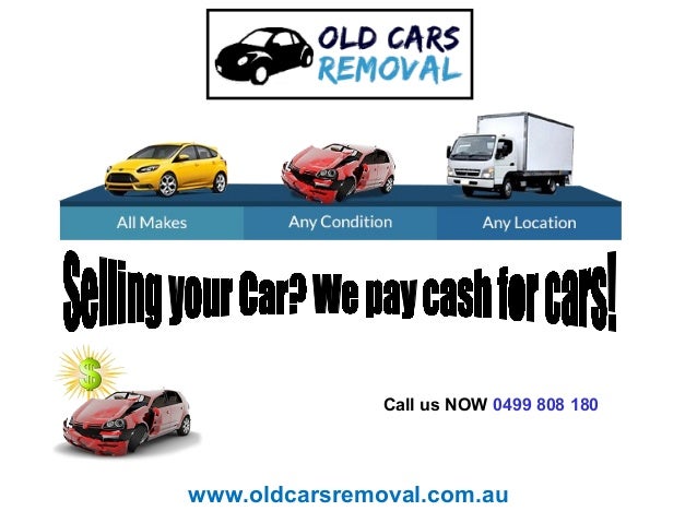 Old car removal services in melbourne-Get cas old car
